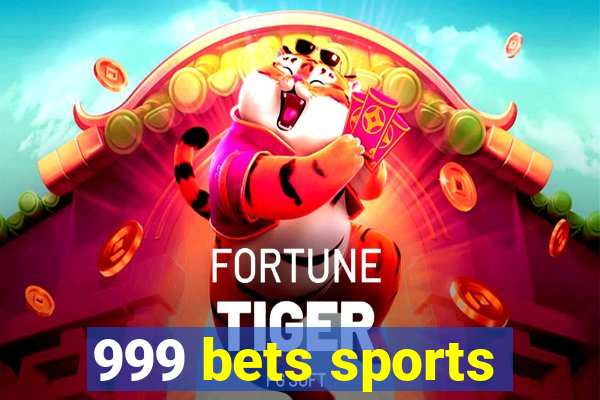 999 bets sports